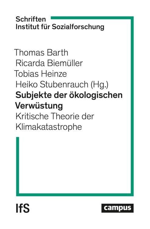 Produktbild: Subjekte der &ouml;kologischen Verw&uuml;stung