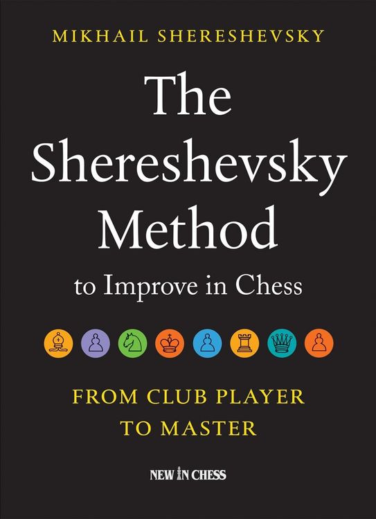 Produktbild: The Shereshevsky Method to Improve in Chess