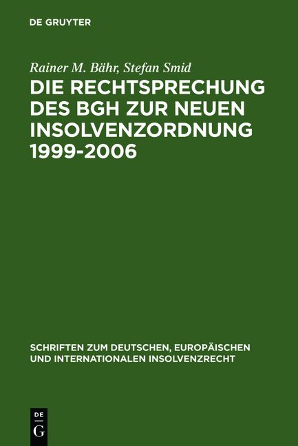 Produktbild: Die Rechtsprechung des BGH zur neuen Insolvenzordnung 1999-2006