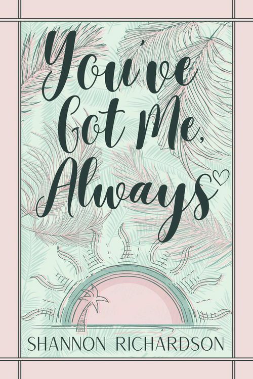 Produktbild: You've Got Me Always