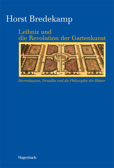 Produktbild: Leibnitz und die Revolution der Gartenkunst