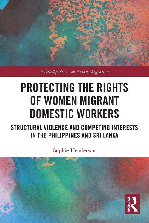 Produktbild: Protecting the Rights of Women Migrant Domestic Workers