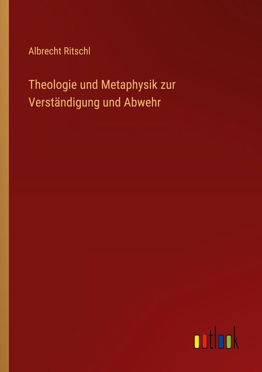 Produktbild: Theologie und Metaphysik zur Verst&auml;ndigung und Abwehr