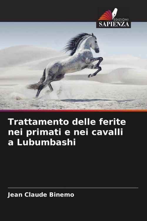 Produktbild: Trattamento delle ferite nei primati e nei cavalli a Lubumbashi