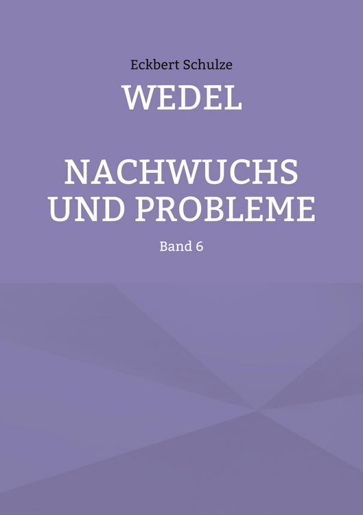 Produktbild: Wedel - Nachwuchs und Probleme