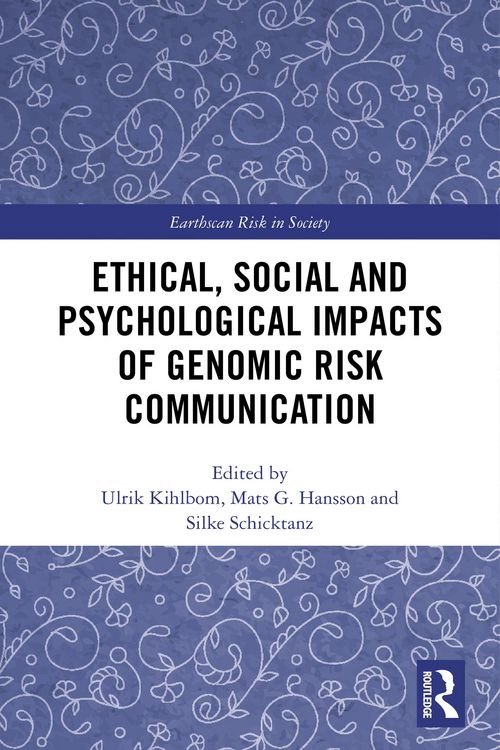 Produktbild: Ethical, Social and Psychological Impacts of Genomic Risk Communication