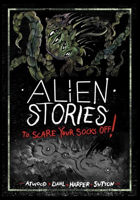 Produktbild: Alien Stories to Scare Your Socks Off!
