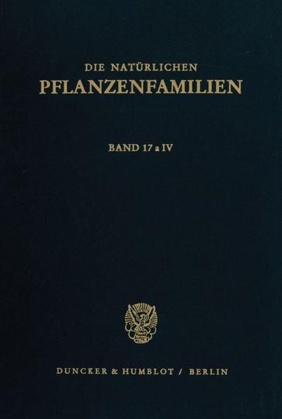 Produktbild: Die nat&uuml;rlichen Pflanzenfamilien nebst ihren Gattungen und wichtigsten Arten, insbesondere den Nutzpflanzen.
