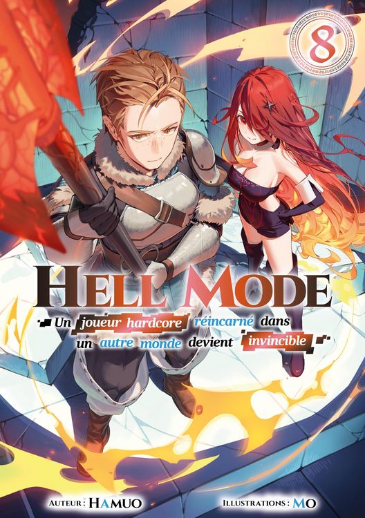 Produktbild: Hell Mode - Un joueur hardcore r&eacute;incarn&eacute; dans un autre monde devient invincible : Tome 8