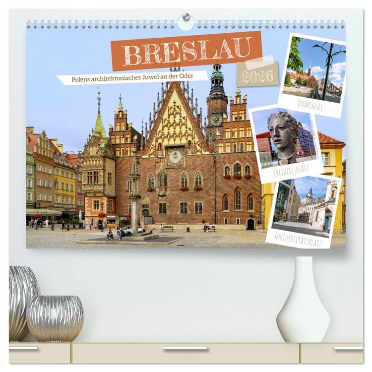Produktbild: Breslau. Polens architektonisches Juwel an der Oder (hochwertiger Premium Wandkalender 2026 DIN A2 quer), Kunstdruck in Hochglanz