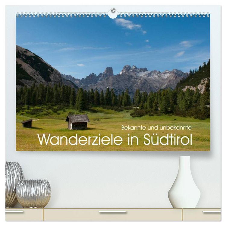 Produktbild: Bekannte und unbekannte Wanderziele in S&uuml;dtirol (hochwertiger Premium Wandkalender 2026 DIN A2 quer), Kunstdruck in Hochglanz