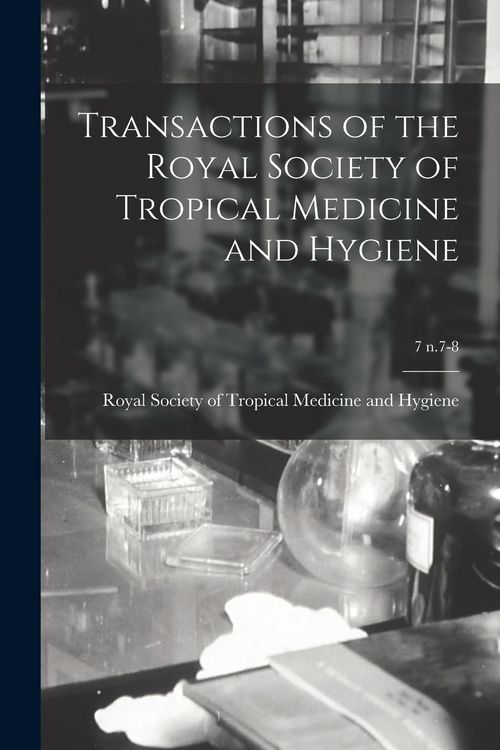 Produktbild: Transactions of the Royal Society of Tropical Medicine and Hygiene; 7 n.7-8