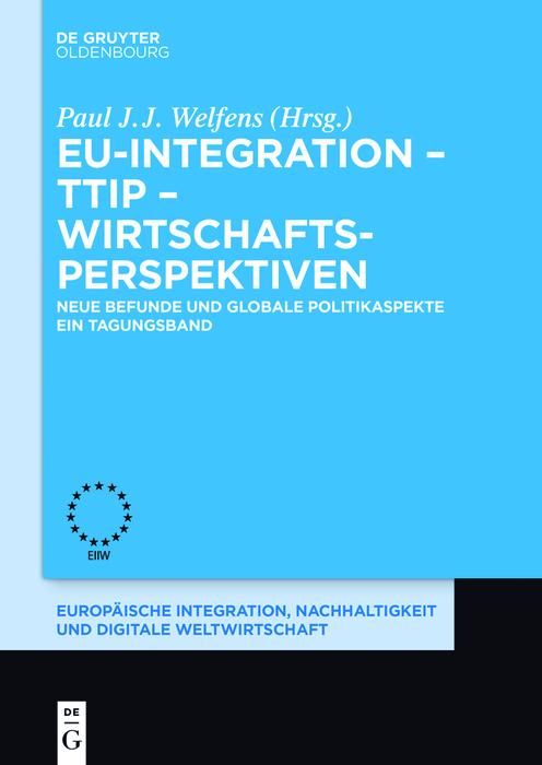 Produktbild: EU-Integration - TTIP - Wirtschaftsperspektiven