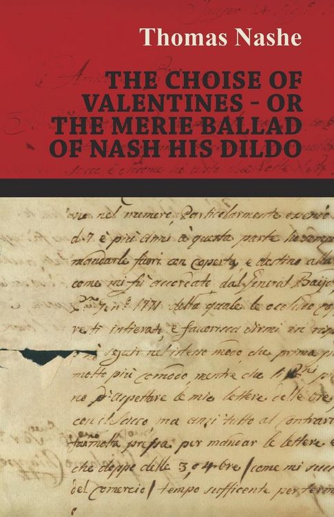 Produktbild: The Choise of Valentines - Or the Merie Ballad of Nash His Dildo