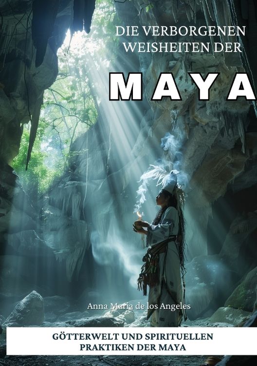 Produktbild: Die verborgenen Weisheiten der Maya