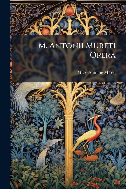 Produktbild: M. Antonii Mureti Opera