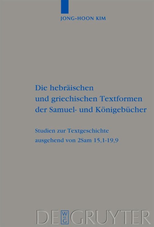 Produktbild: Die hebräischen und griechischen Textformen der Samuel- und Königebücher