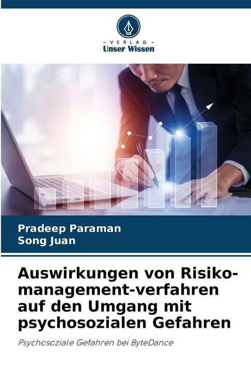 Produktbild: Auswirkungen von Risiko-management-verfahren auf den Umgang mit psychosozialen Gefahren