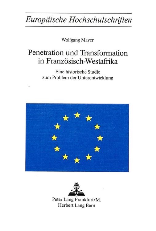 Produktbild: Penetration und Transformation in Franz&ouml;sisch-Westafrika