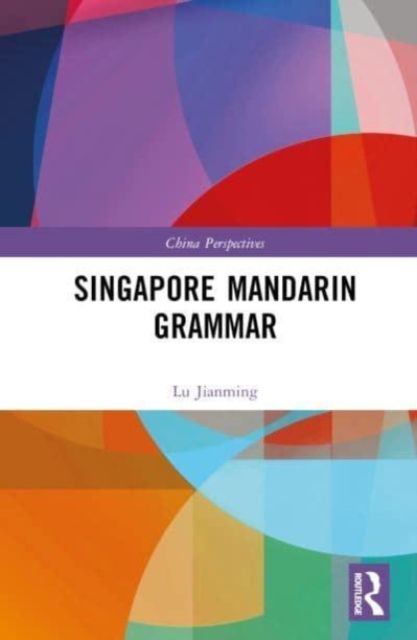 Produktbild: Singapore Mandarin Grammar