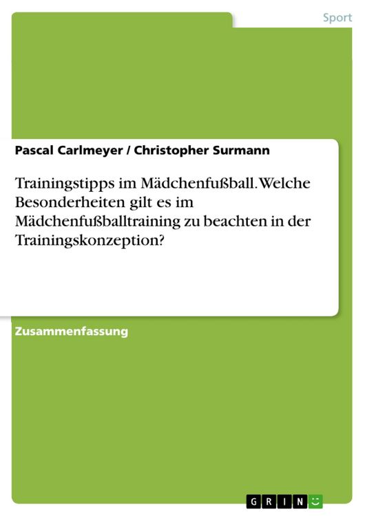 Produktbild: Trainingstipps im M&auml;dchenfu&szlig;ball. Welche Besonderheiten gilt es im M&auml;dchenfu&szlig;balltraining zu beachten in der Trainingskonzeption?