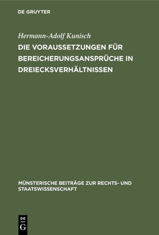 Produktbild: Die Voraussetzungen f&uuml;r Bereicherungsanspr&uuml;che in Dreiecksverh&auml;ltnissen