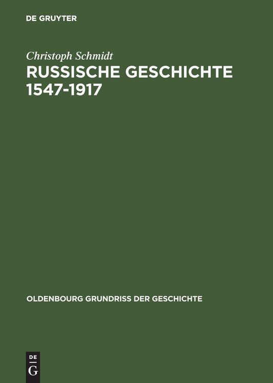 Produktbild: Schmidt, C: Russische Geschichte 1547-1917