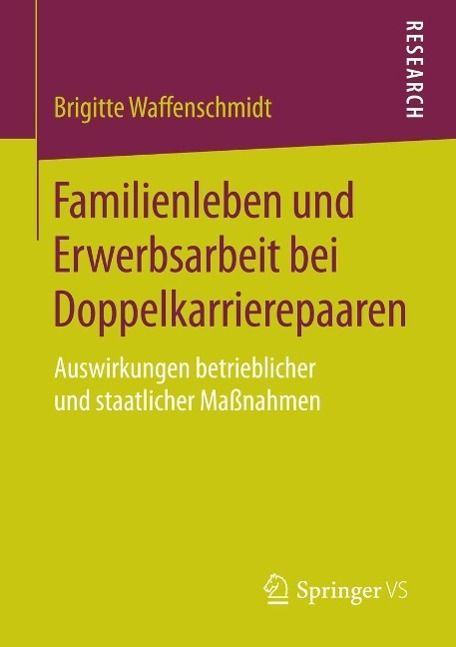 Produktbild: Familienleben und Erwerbsarbeit bei Doppelkarrierepaaren