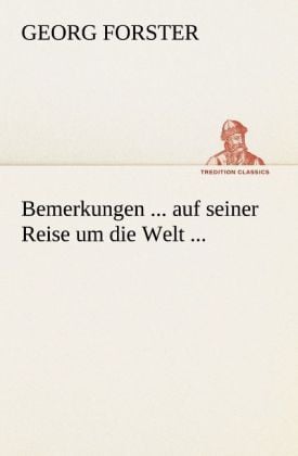 Produktbild: Bemerkungen ... auf seiner Reise um die Welt ...