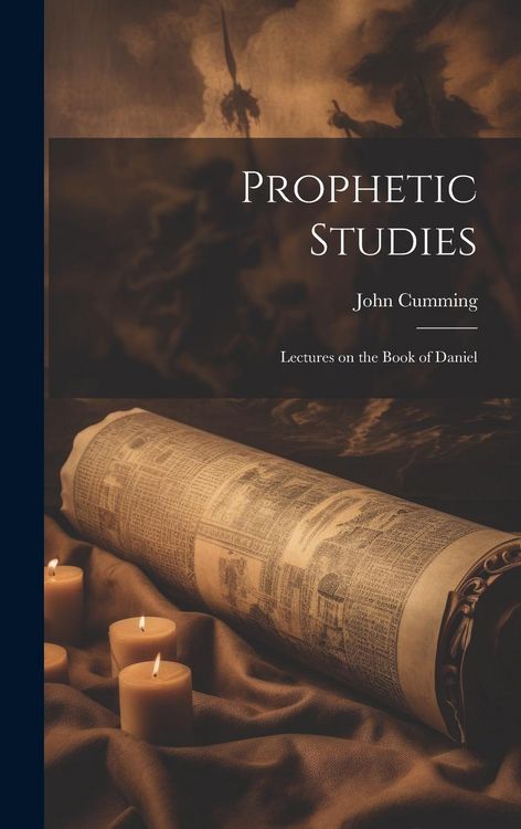 Produktbild: Prophetic Studies: Lectures on the Book of Daniel