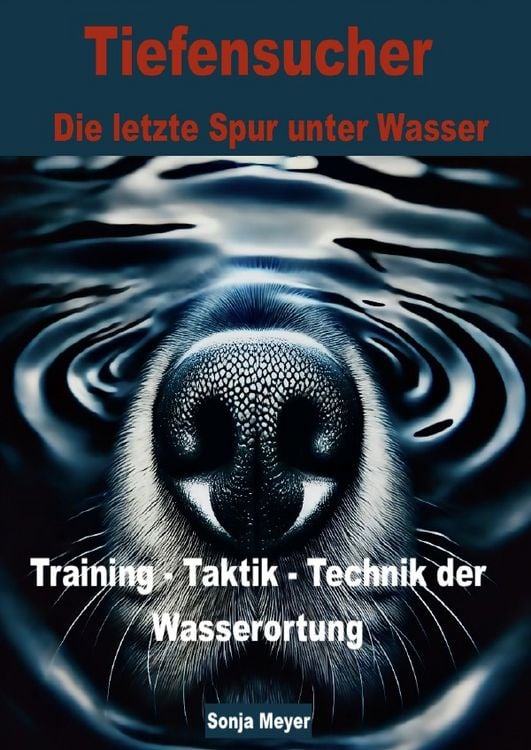 Produktbild: Tiefensucher Wasserortung Training - Technik - Taktik