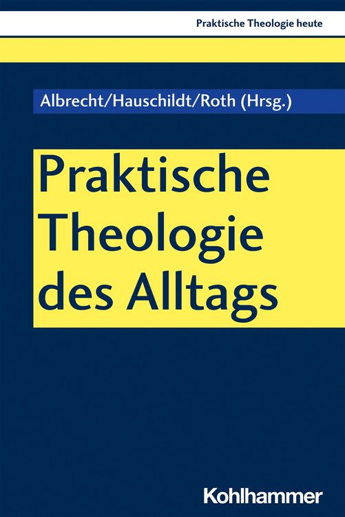 Produktbild: Praktische Theologie des Alltags