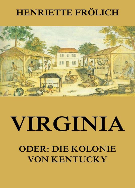 Produktbild: Virginia oder: Die Kolonie von Kentucky