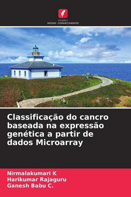 Produktbild: Classifica&ccedil;&atilde;o do cancro baseada na express&atilde;o gen&eacute;tica a partir de dados Microarray