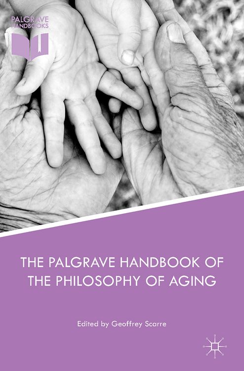 Produktbild: The Palgrave Handbook of the Philosophy of Aging