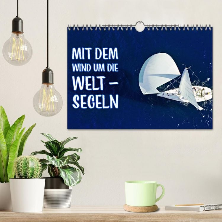 Produktbild: Mit dem Wind um die Welt - segeln (Wandkalender 2026 DIN A4 quer), CALVENDO Monatskalender