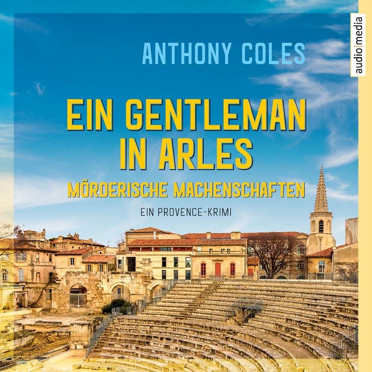 Produktbild: Ein Gentleman in Arles – Mörderische Machenschaften