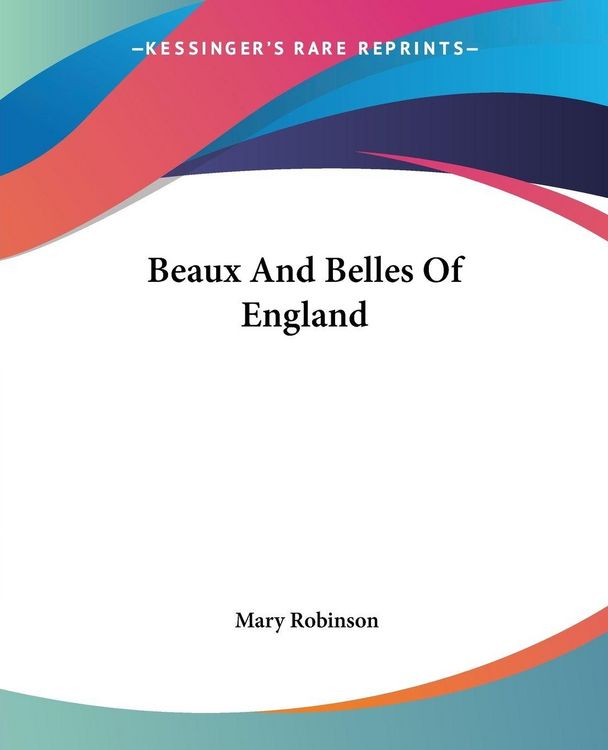 Produktbild: Robinson, M: Beaux And Belles Of England