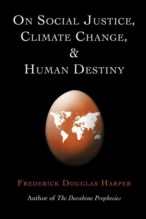 Produktbild: On Social Justice, Climate Change, and Human Destiny