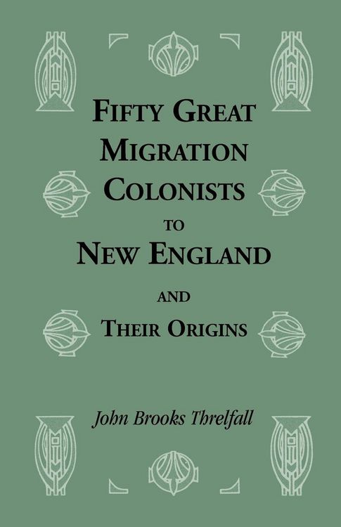Produktbild: Fifty Great Migration Colonists to New England and Their Origins