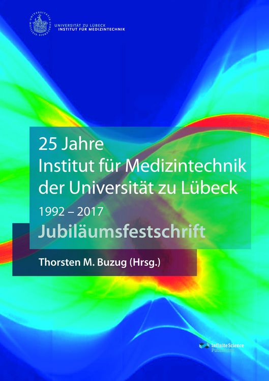 Produktbild: 25 Jahre Institut f&uuml;r Medizintechnik der Universit&auml;t zu L&uuml;beck