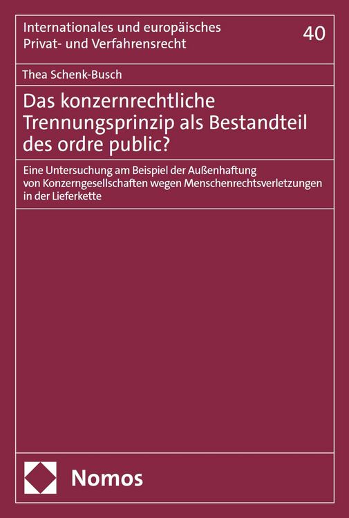 Produktbild: Das konzernrechtliche Trennungsprinzip als Bestandteil des ordre public?