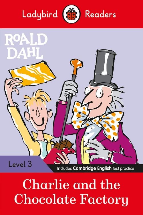 Produktbild: Roald Dahl: Charlie and the Chocolate Factory - Ladybird Readers Level 3