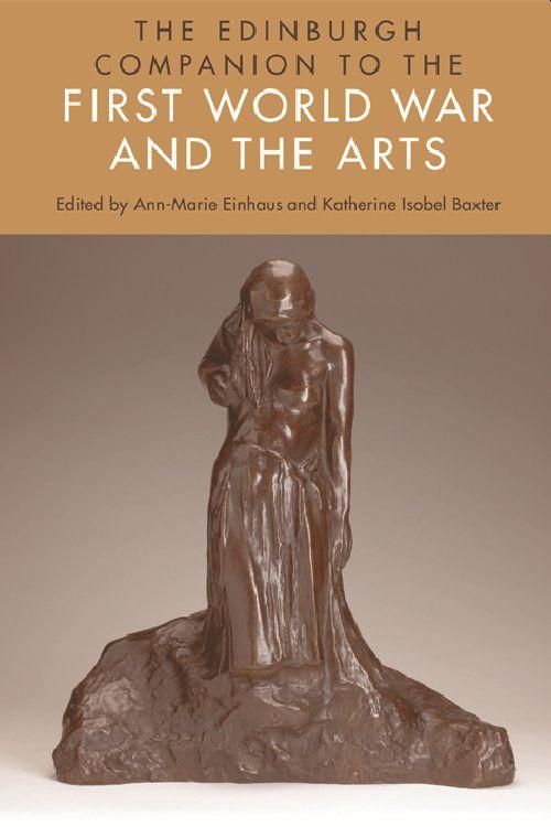 Produktbild: The Edinburgh Companion to the First World War and the Arts