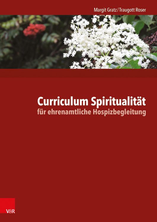 Produktbild: Curriculum Spiritualit&auml;t f&uuml;r ehrenamtliche Hospizbegleitung