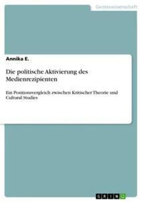Produktbild: Die politische Aktivierung des Medienrezipienten