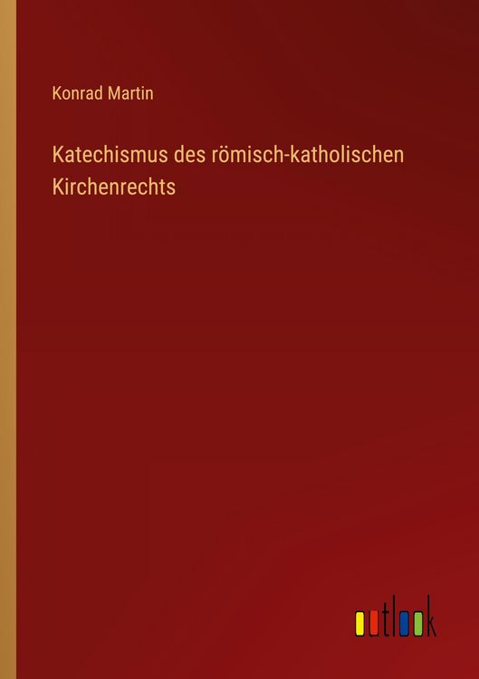 Produktbild: Katechismus des r&ouml;misch-katholischen Kirchenrechts