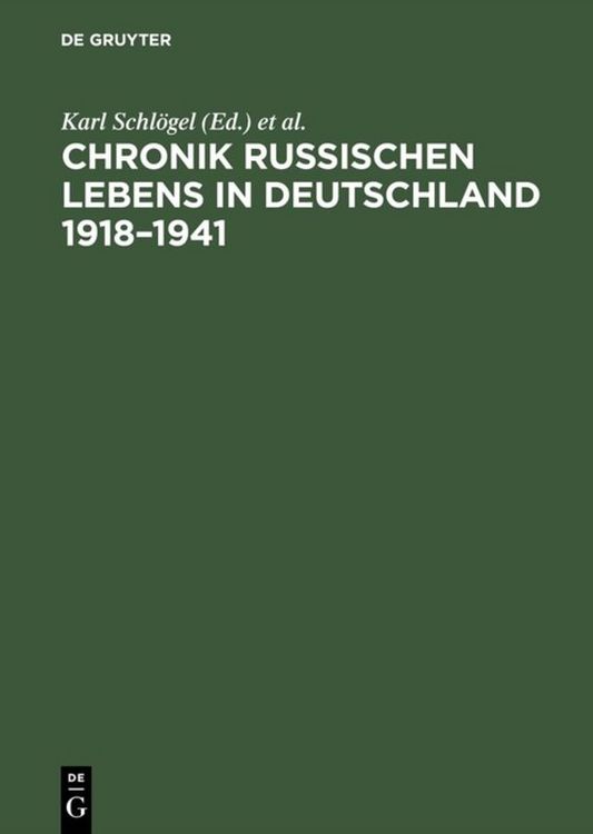 Produktbild: Chronik russischen Lebens in Deutschland 1918&ndash;1941