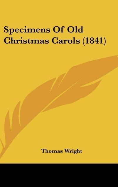 Produktbild: Specimens Of Old Christmas Carols (1841)