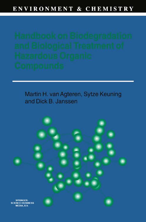 Produktbild: Handbook on Biodegradation and Biological Treatment of Hazardous Organic Compounds